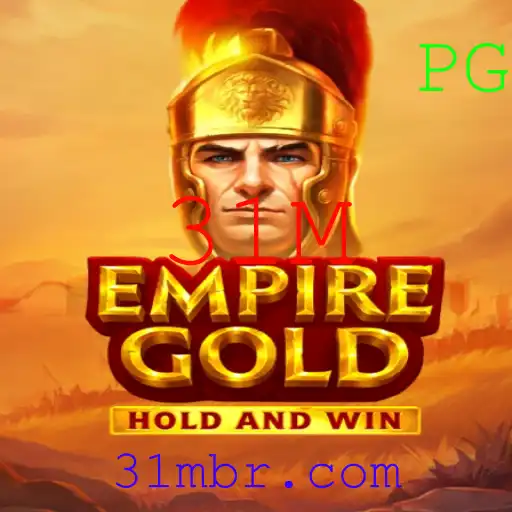 Mergulhe no Universo de EmpireGold: Estratégia e Desafios com 31M